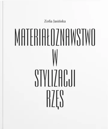 MATERIAŁOZNAWSTWO W STYLIZACJI RZĘS Zofia Jasińska