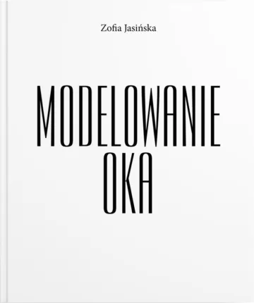 MODELOWANIE OKA W STYLIZACJI RZĘS Zofia Jasińska.